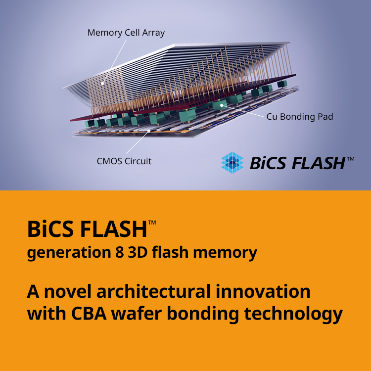 BiCS FLASH: generation 8 3D flash memory A novel architectural innovation with CBA wafer bonding technology